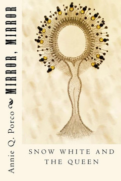 Snow White And The Queen: Mirror, Mirror