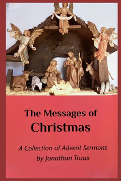 The Messages of Christmas: A Collection of Advent Sermons