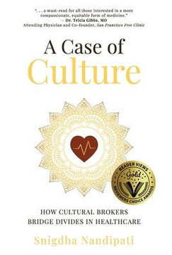 A Case of Culture: How Cultural Brokers Bridge Divides in Healthcare