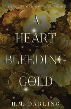 A Heart Bleeding Gold