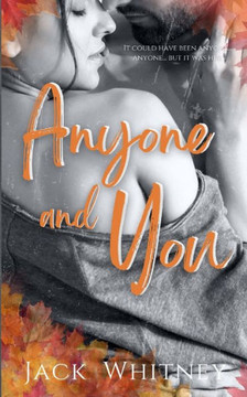 Anyone And You: An Autumn Erotica Novella