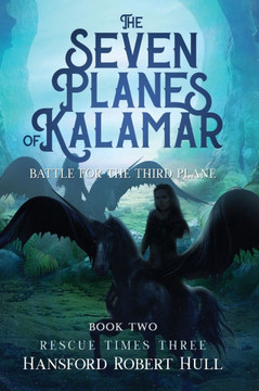 The Seven Planes of Kalamar - Battle for The Third Plane: Rescue Times Three