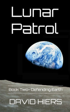 Lunar Patrol: Defending Earth Lunar Patrol: Defending Earth