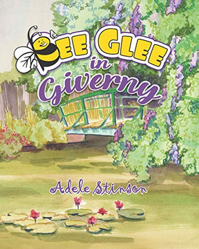 Bee Glee in Giverny Bee Glee in Giverny