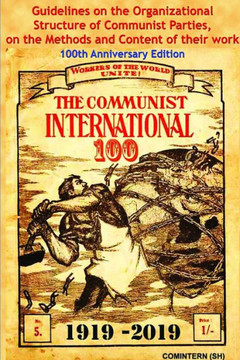 Guidelines On The Organizational Structure Of Communist Parties, On The Methods And Content Of Their Work