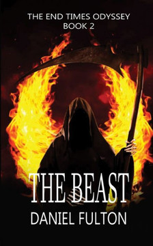 The Beast: The End Times Odyssey Book 2