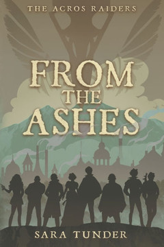 The Acros Raiders: From the Ashes