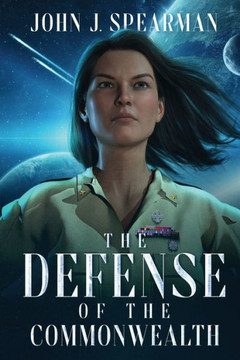 The Defense of the Commonwealth The Defense of the Commonwealth