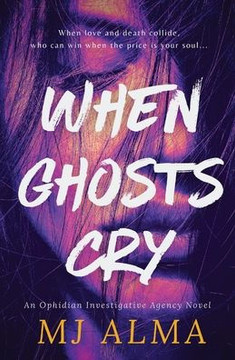 When Ghosts Cry