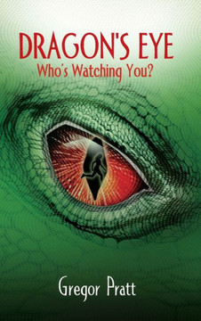 Dragon's Eye: Who's Watching You? - Large Print Dragon's Eye: Who's Watching You? - Large Print