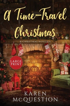 A Time-Travel Christmas - Large Print