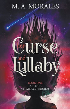 Her Curse and Lullaby Her Curse and Lullaby