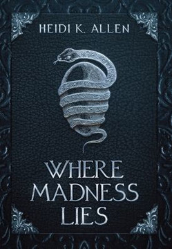 Where Madness Lies