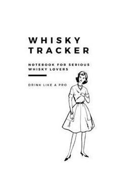 Whisky Tracker Journal Whisky Tracker Journal