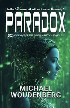 Paradox: Book One of The Singularity Chronicles