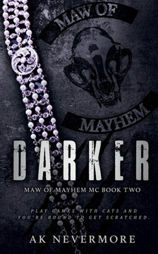 Darker: A Maw of Mayhem MC Shifter Romance