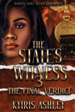 The State's Witness 3: The Final Verdict