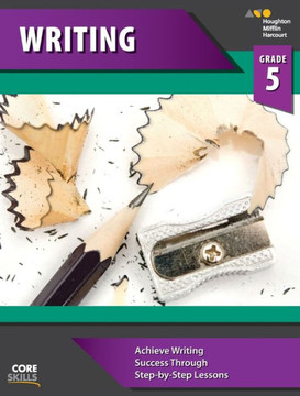 Steck-Vaughn Core Skills Writing: Workbook Grade 5