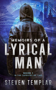 Memoirs of a Lyrical Man: Tapestry of Time: Book 1