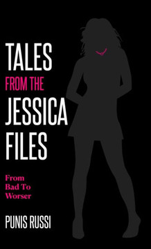 Tales From The Jessica Files - From Bad To Worser