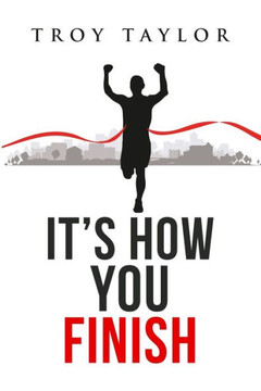 It'S How You Finish It'S How You Finish