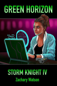 Green Horizon: Storm Knight IV