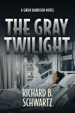 The Gray Twilight: A Gwen Harrison Novel