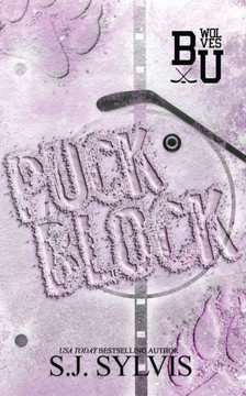 Puck Block: A Brother's Best Friend Hockey Romance (Special Edition): A Brother's Best Friend Romance (Special Edition)