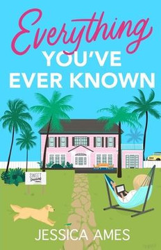 Everything You've Ever Known