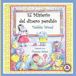 El Misterio Del Dinero Perdido (Olliezoodle'S Hope) (Spanish Edition)