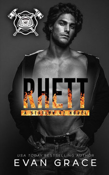Rhett: A Station 47 Novel Rhett: A Station 47 Novel