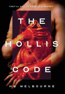The Hollis Code: They'll kill to keep it a secret