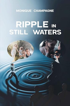 Ripple in Still Waters