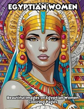 Egyptian Women: Beautiful Images of Egyptian Women Coloring Pages