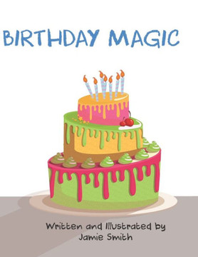 Birthday Magic Birthday Magic