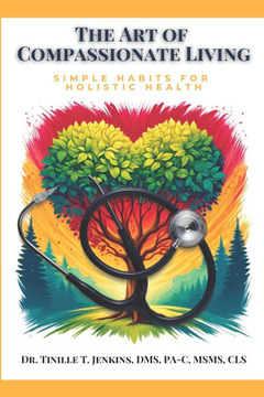 The Art of Compassionate Living