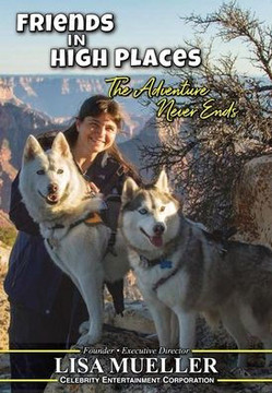 Friends in High Places: The Adventure Never Ends Friends in High Places: The Adventure Never Ends