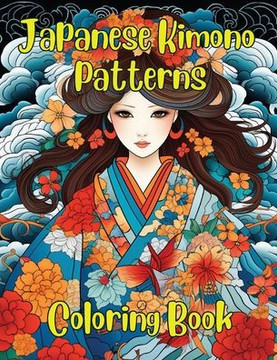 Japanese Kimono Patterns: Coloring Book