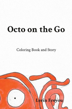 Octo on the Go: Coloring Book and Story