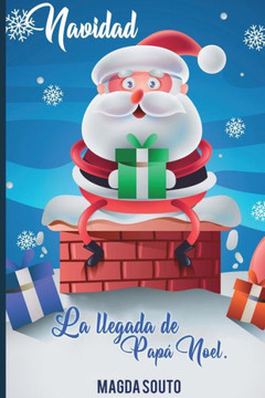 Navidad: La Llegada de Papa Noel
