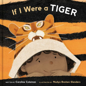 If I Were a Tiger: A Picture Book If I Were a Tiger: A Picture Book