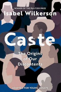 Caste (Adapted for Young Adults) Caste (Adapted for Young Adults)