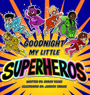 Good Night My Little Superheros