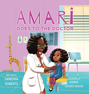 Amari Goes to the Doctor Amari Goes to the Doctor