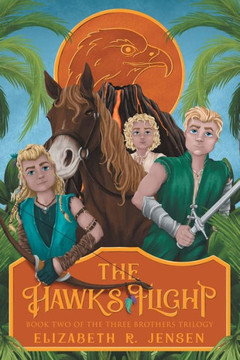 The Hawk's Flight: Book Two of the Three Brothers Trilogy