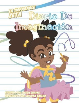 La Imparable Zeta Diario de Imaginaci?