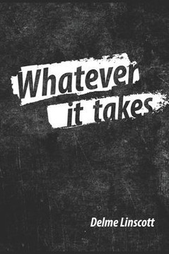 Whatever It Takes: 10 Challenges To Inspire Your Faith Journey