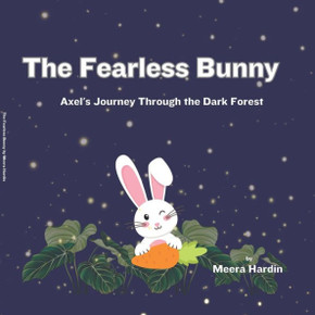 The Fearless Bunny: Axel's Journey Through the Dark Forest