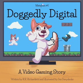 Metafurs #1 Doggedly Digital: A Video Gaming Story