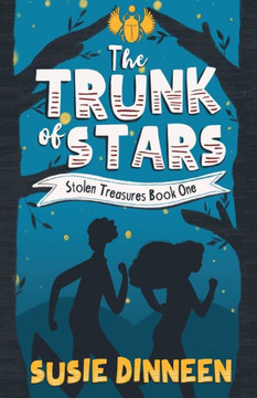 The Trunk of Stars (Stolen Treasures)